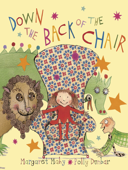 Title details for Down the Back of the Chair by Margaret Mahy - Available